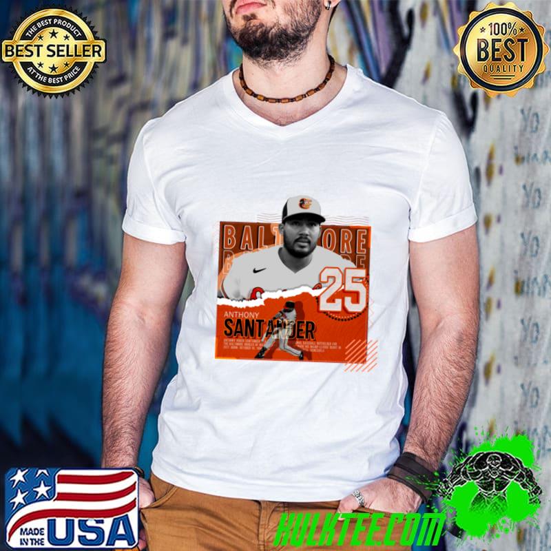 Anthony santander Venezuelan professional baseball right fielder T-Shirt Anthony santander Venezuelan professional baseball right fielder T-Shirt