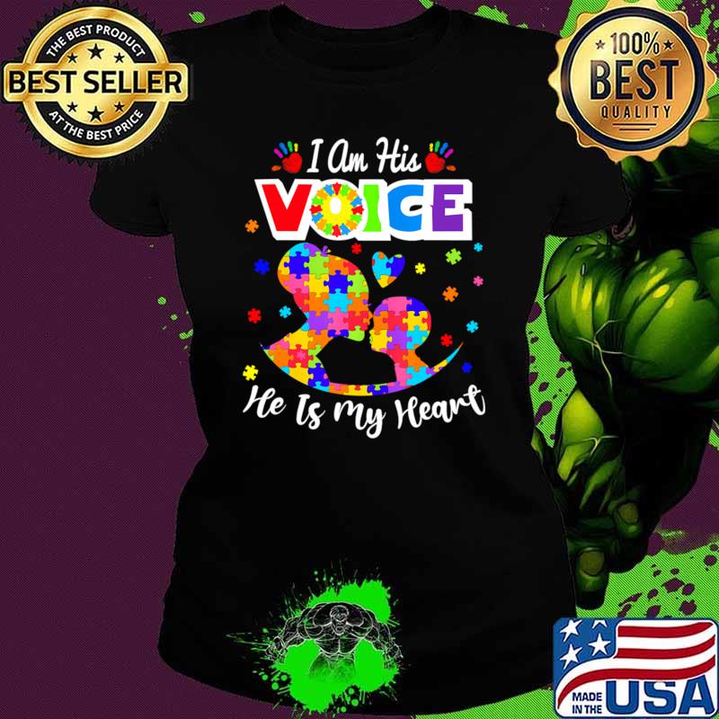 Autism Mom Im His Voice He Is My Heart Autism Awareness T-Shirt