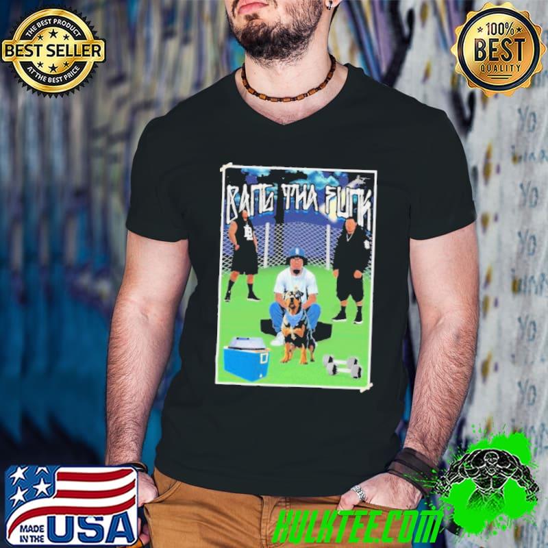 Bang Tha Fuck Young Homie’s Shirt
