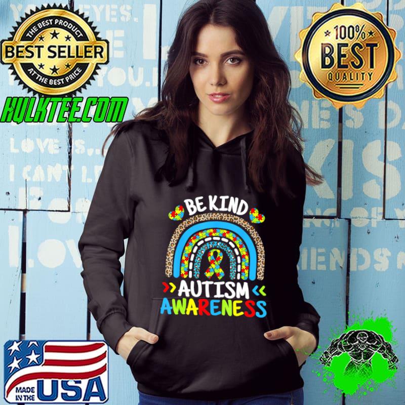 Be Kind Autism Awareness Month Blue Rainbow Leopard Autistic T-Shirt Hoodie Be Kind Autism Awareness Month Blue Rainbow Leopard Autistic T-Shirt Hoodie