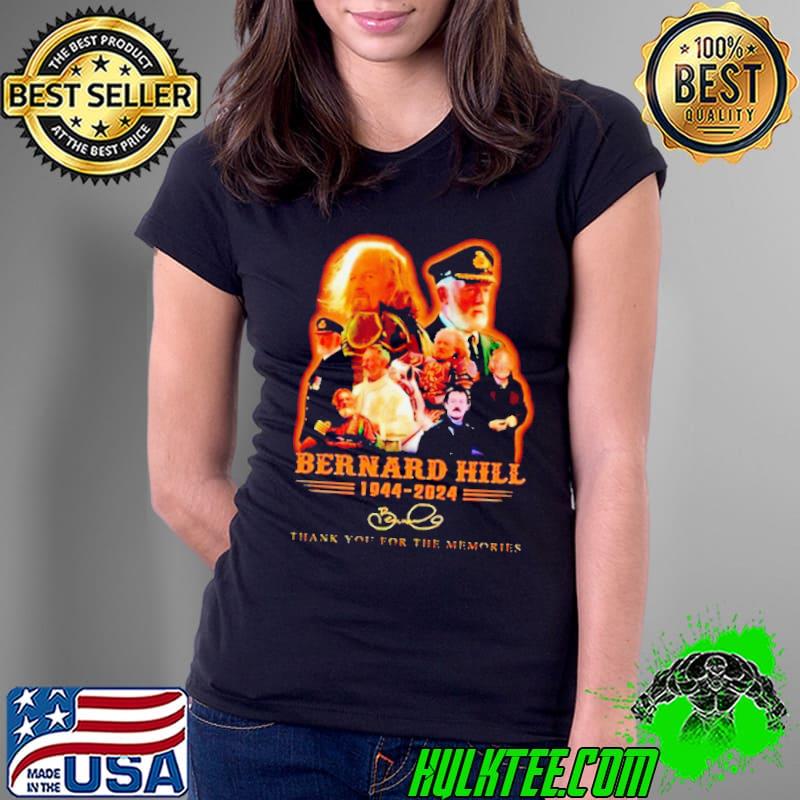 Bernard Hill 1944-2024 thank you for the memories signature shirt