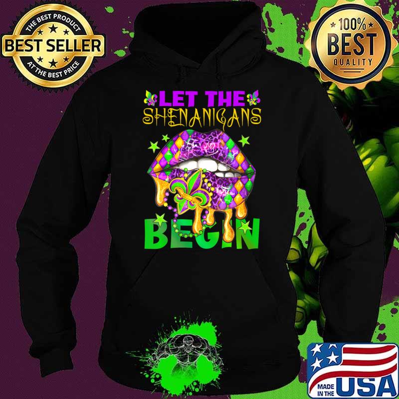 Best let The Shenanigans Begin Mardi Gras Lips T-Shirt Hoodie Best let The Shenanigans Begin Mardi Gras Lips T-Shirt Hoodie