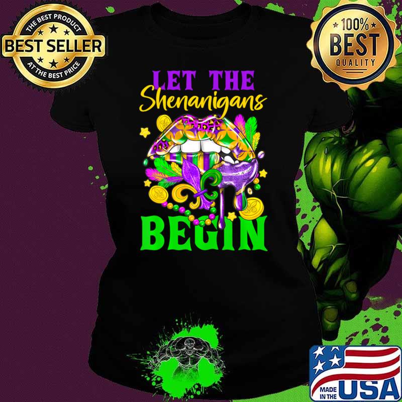Best mardi Gras Lips Let The Shenanigans Begin T-Shirt