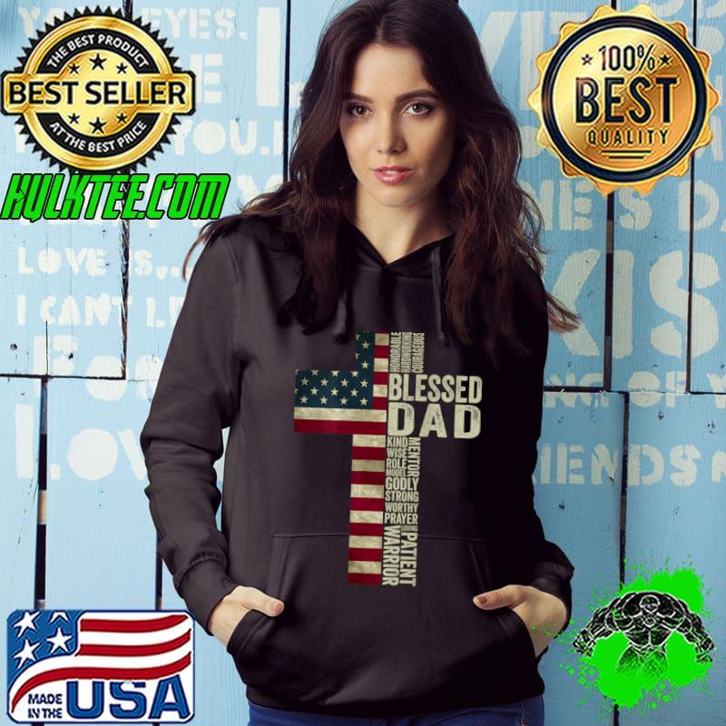 Blessed Dad Kind Wise Role Patient Warrior Cross American Flag 4Th July Religious Father'S Day T-Shirt