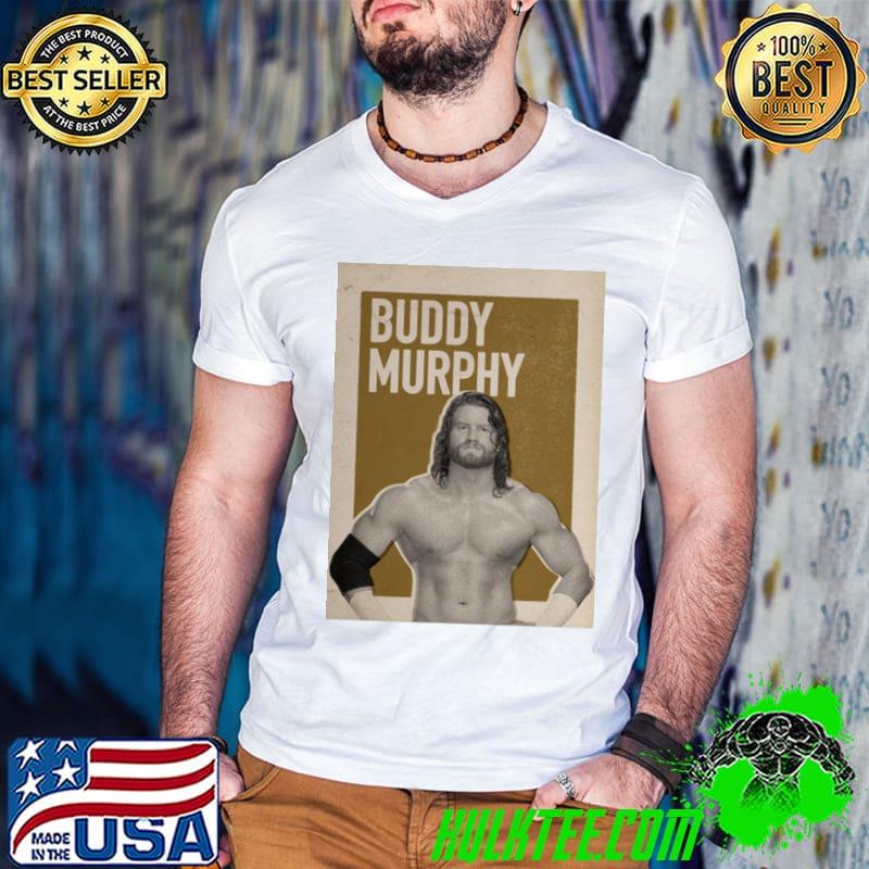 Buddy Murphy WWE Raw Australian professional wrestler T-Shirt