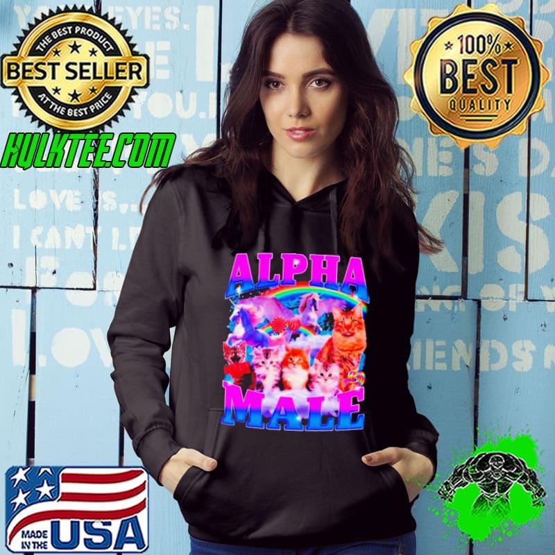 Cats and unicorns alpha male shirt