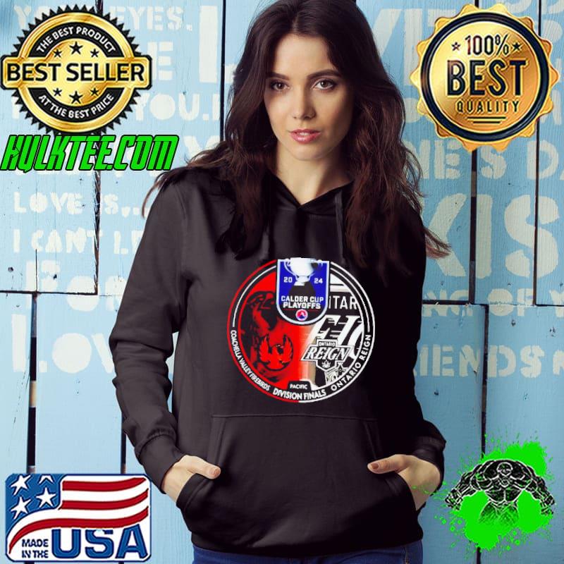 Coachella Valley Firebirds vs Ontario Reign 2024 Calder Cup Playoffs Shirt Hoodie Coachella Valley Firebirds vs Ontario Reign 2024 Calder Cup Playoffs Shirt Hoodie