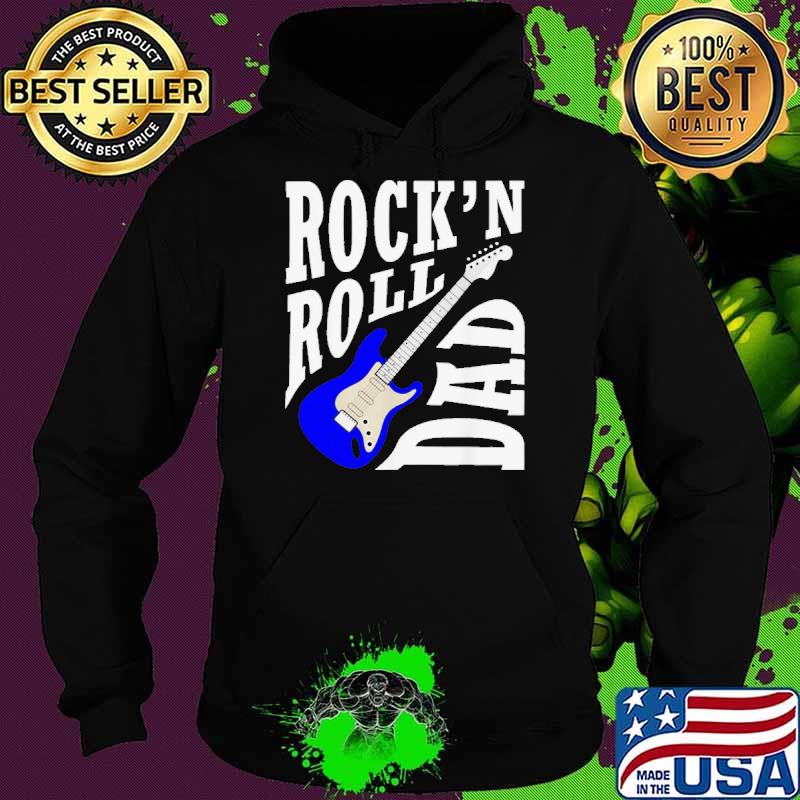Dad Love Rock N Roll Father’s Day Shirt Hoodie Dad Love Rock N Roll Father’s Day Shirt Hoodie