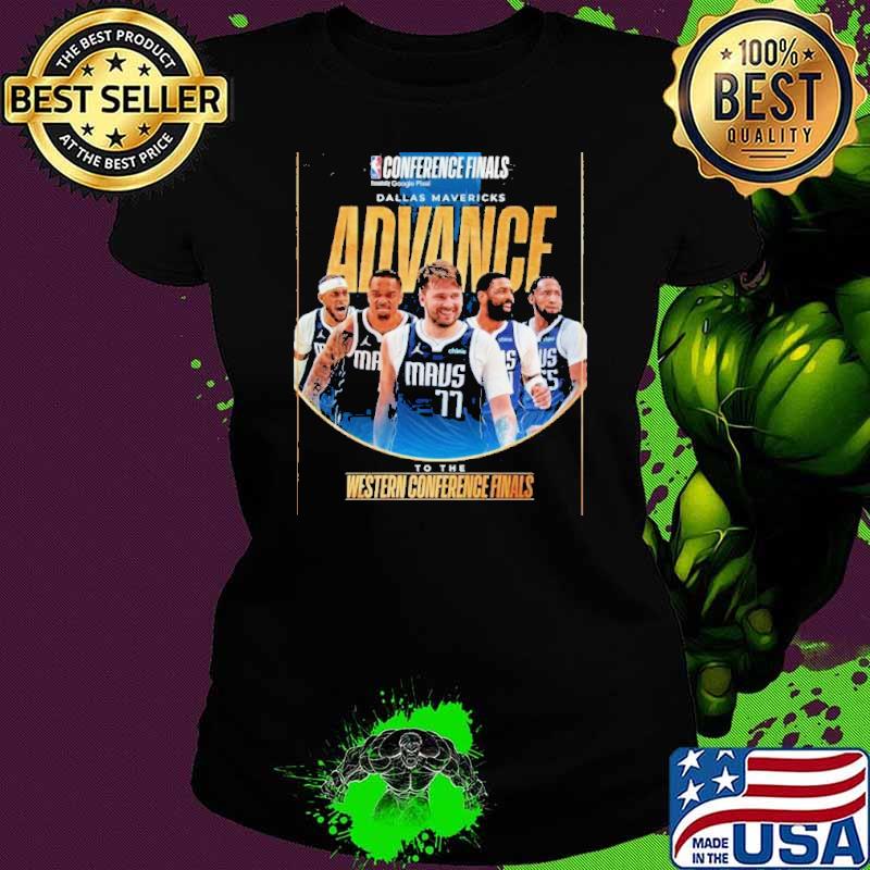 Dallas Mavericks Advance To 2024 NBA Western Conference Finals shirt Dallas Mavericks Advance To 2024 NBA Western Conference Finals shirt