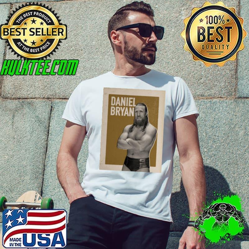 Daniel Bryan American professional wrestler T-Shirt