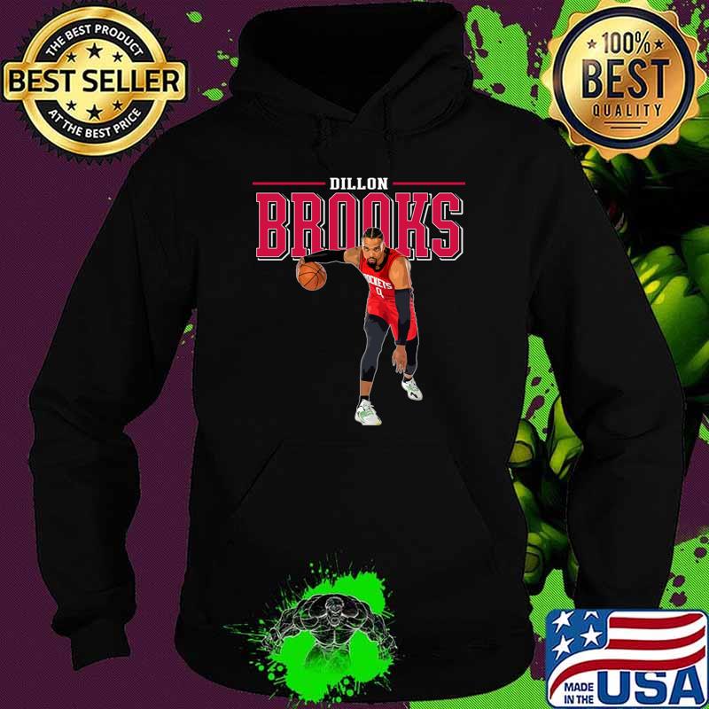 Dillon Brooks Canadian professional basketball player for Houston Rockets T-Shirt Hoodie Dillon Brooks Canadian professional basketball player for Houston Rockets T-Shirt Hoodie