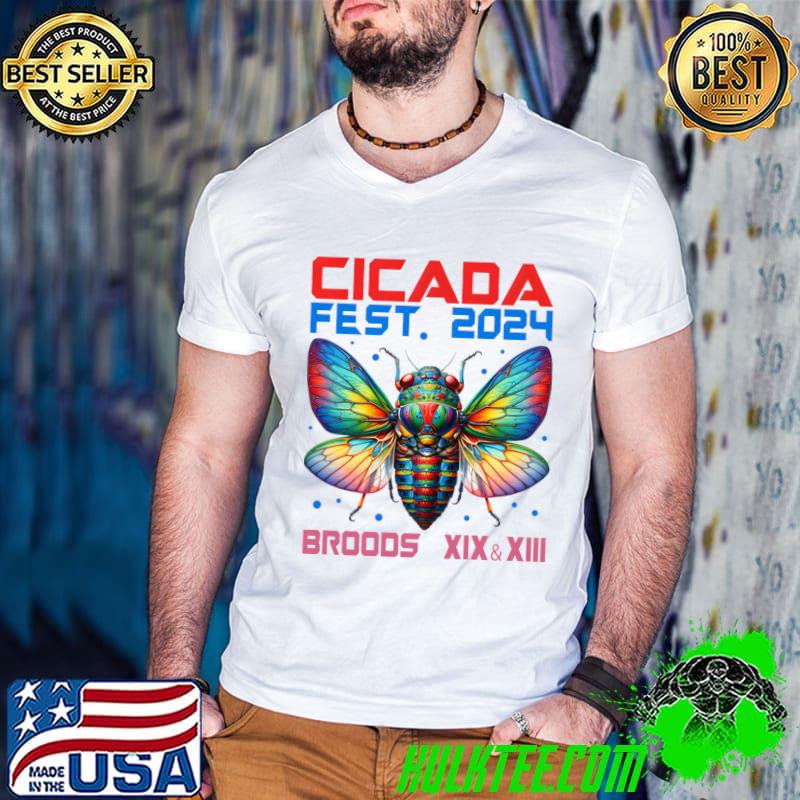 Entomology Cicada Cicada Fest 2024 Broods Xix Xiii T-Shirt