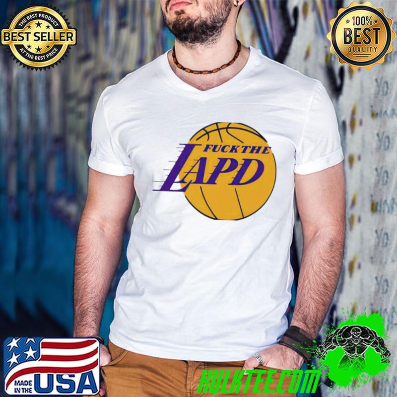 Fck the LAPD Los Angeles Lakers logo shirt