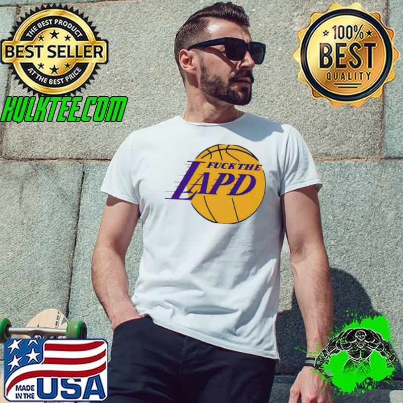 Fck the LAPD Los Angeles Lakers logo s Unisex Fck the LAPD Los Angeles Lakers logo s Unisex