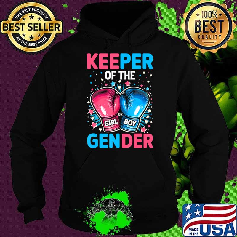Gender Reveal Keeper Of Gender Boxing T-Shirt Hoodie Gender Reveal Keeper Of Gender Boxing T-Shirt Hoodie