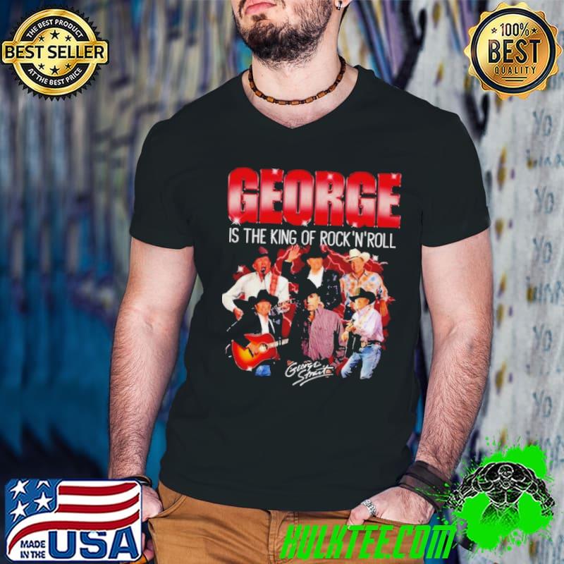 George Strait Is The King Of Rock And Roll True Fan Signature 2024 shirt George Strait Is The King Of Rock And Roll True Fan Signature 2024 shirt