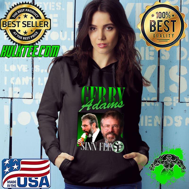 Gerry Adams Irish republican politician who was the president T-Shirt