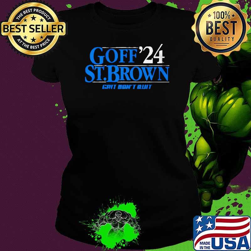 Goff-St. Brown ’24 grit don’t quit shirt