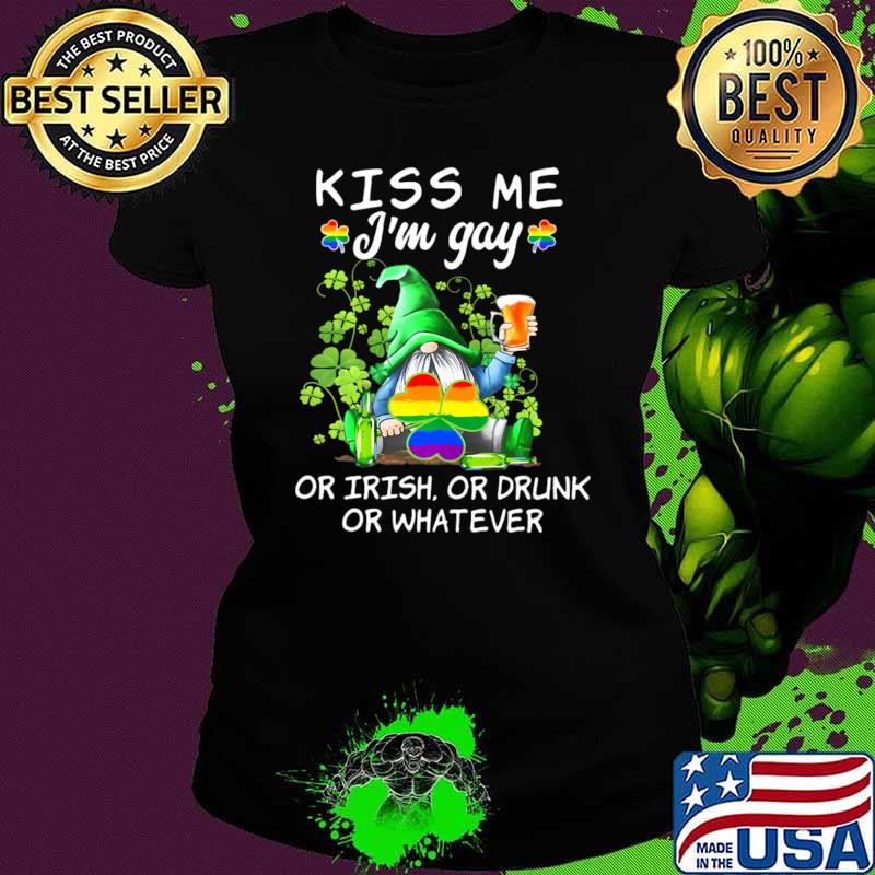 I'm Gay Or Irish Or Drunk Or Whatever LGBT Gnomes T-Shirt
