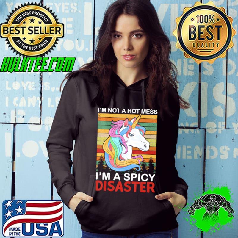 I'm Not A Hot Mess I'm A Spicy Disaster Unicorn Vintage T-Shirt