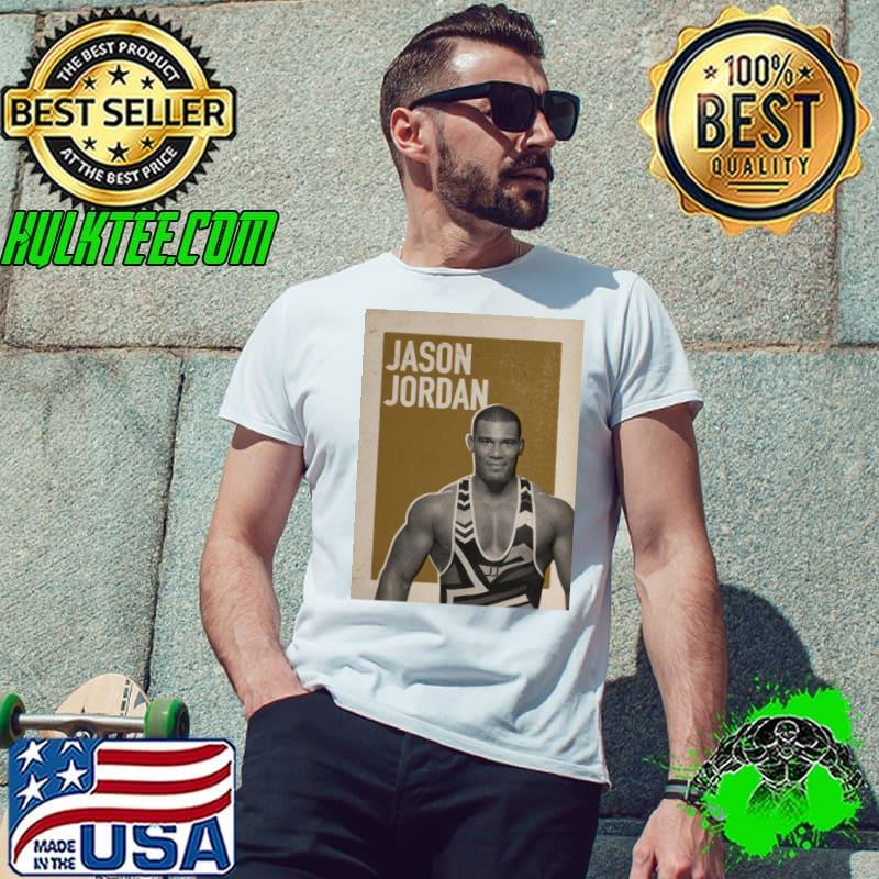 Jason Jordan American retired professional wrestler T-Shirt