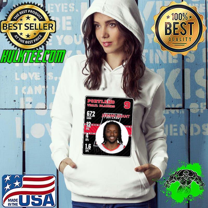 Jerami Grant American professional basketball player for Portland Trail Blazers T-Shirt Hoodie Jerami Grant American professional basketball player for Portland Trail Blazers T-Shirt Hoodie