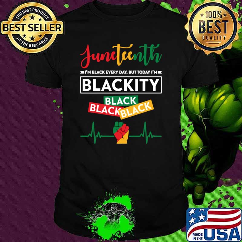 Juneteenth I'm Black Every Day But Today Heartbeat T-Shirt