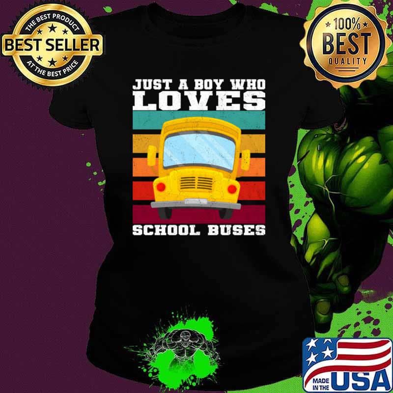 Just A Who Loves School Buses For Toddler Vintage T-Shirt