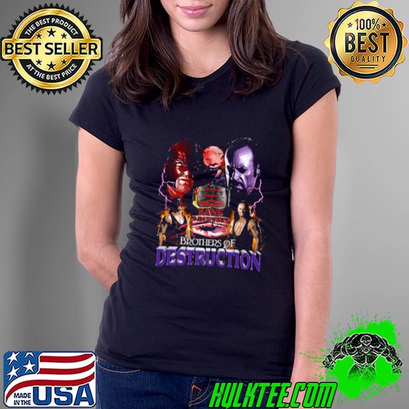 Kane & Undertaker Brothers Of Destruction American politician and professional wrestler T-Shirt Ladies Tee Kane & Undertaker Brothers Of Destruction American politician and professional wrestler T-Shirt Ladies Tee