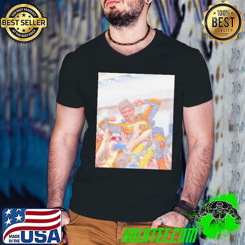 Lando Norris F1 winner almost friday shirt