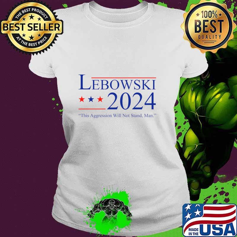 Lebowski-2024 This Aggain Election T-Shirt