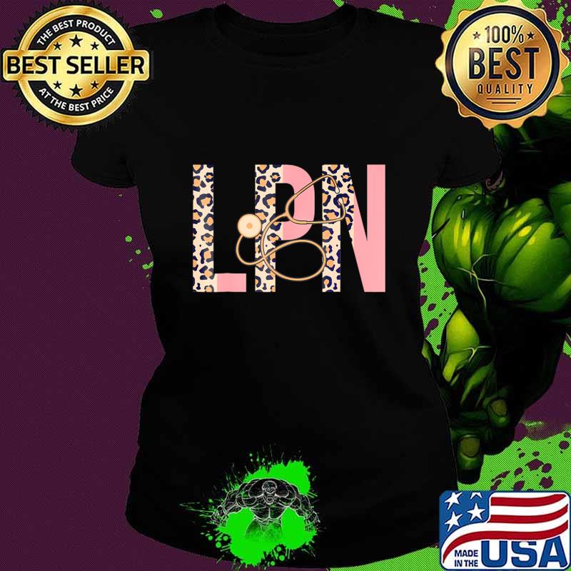 Leopard LPN Licensed Practical Nurse Appreciation Week T-Shirt