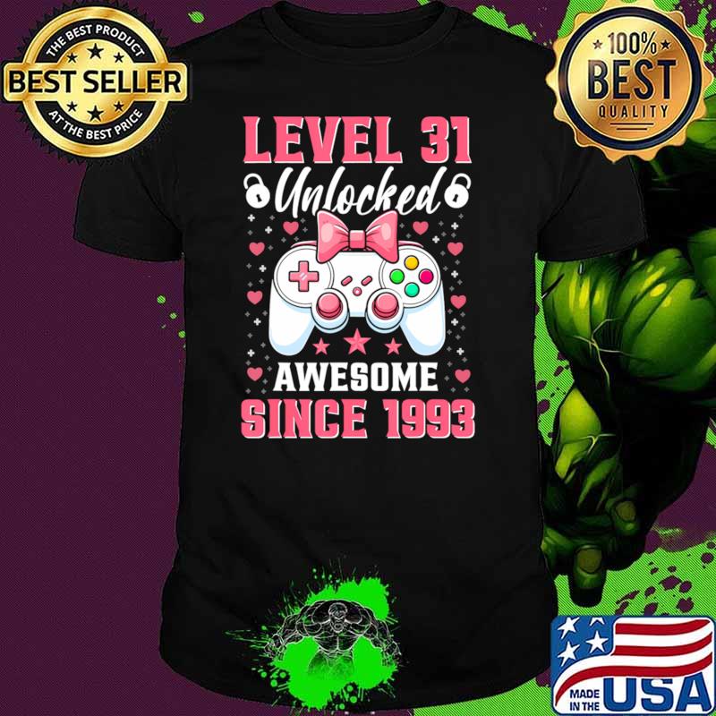 Level 31 Unlocked Awesome Since 1993 31 year old 31st birthday T-Shirt