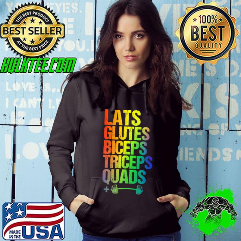 LGBTQ Weightlifting Lats Glutes Biceps Triceps Quads squad T-Shirt