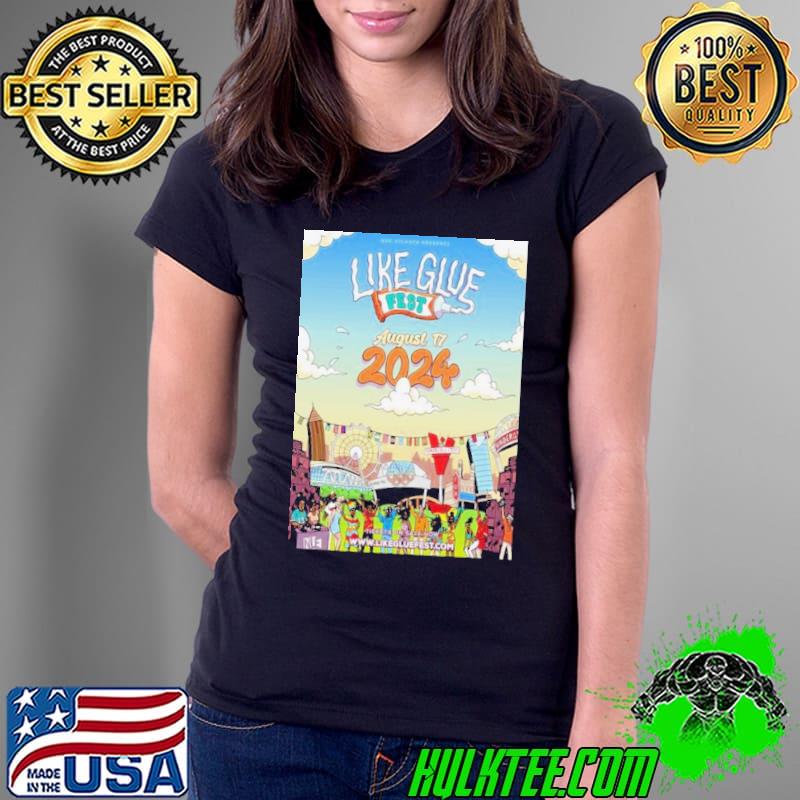 Like Glue Fest Atlanta International Music Festival On August 17 2024 Shirt