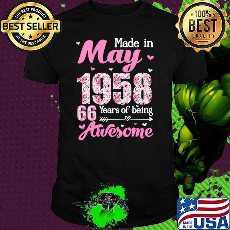Made in may 1958 66 years of being awesome flower T-Shirt