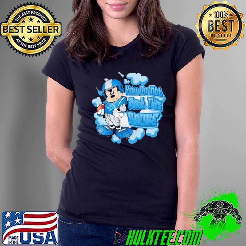Mickey Mouse Detroit Lions NFL You Do Not Want This Smoke 2024 Shirt Ladies Tee Mickey Mouse Detroit Lions NFL You Do Not Want This Smoke 2024 Shirt Ladies Tee