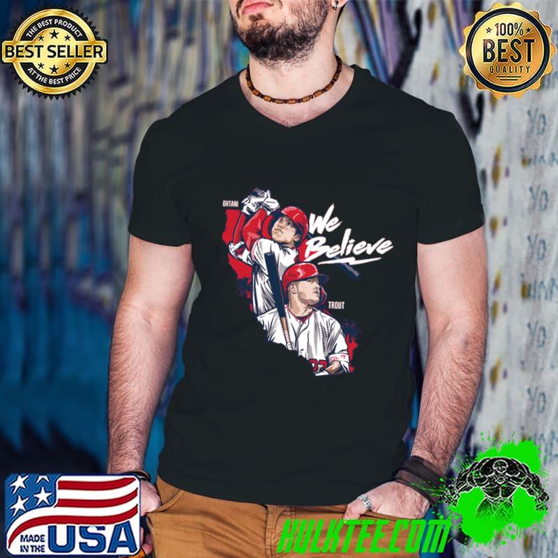 Mike Trout & Shohei Ohtani We Believe T-Shirt Mike Trout & Shohei Ohtani We Believe T-Shirt