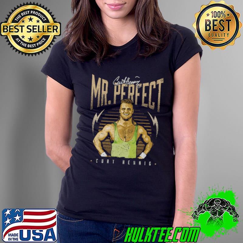 Mr. Perfect Retro American professional wrestler T-Shirt Ladies Tee Mr. Perfect Retro American professional wrestler T-Shirt Ladies Tee