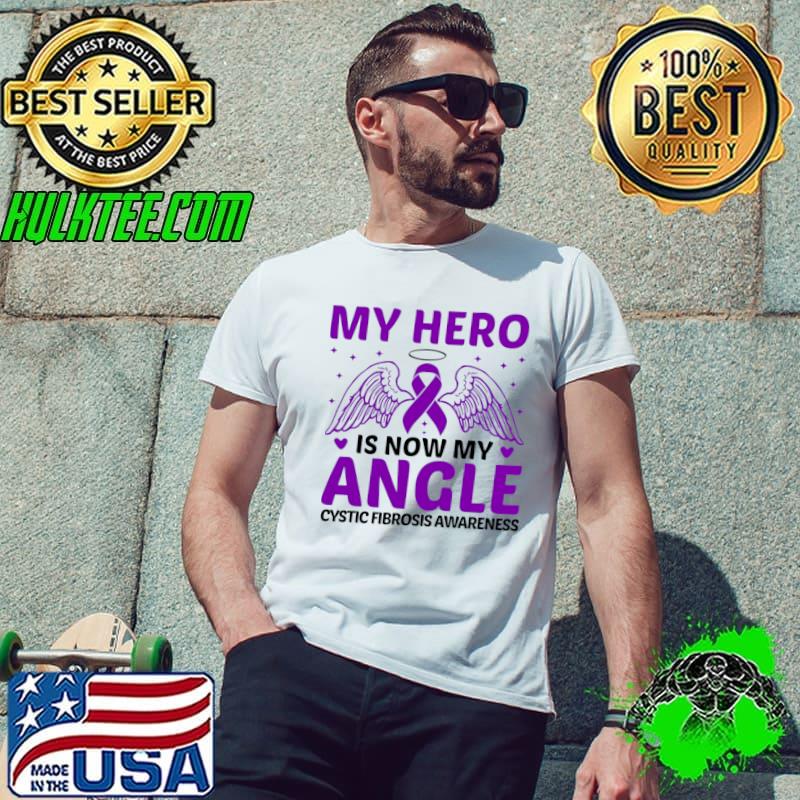 My Hero Is Now My Angle Cystic Fibrosis Awareness T-Shirt Unisex My Hero Is Now My Angle Cystic Fibrosis Awareness T-Shirt Unisex