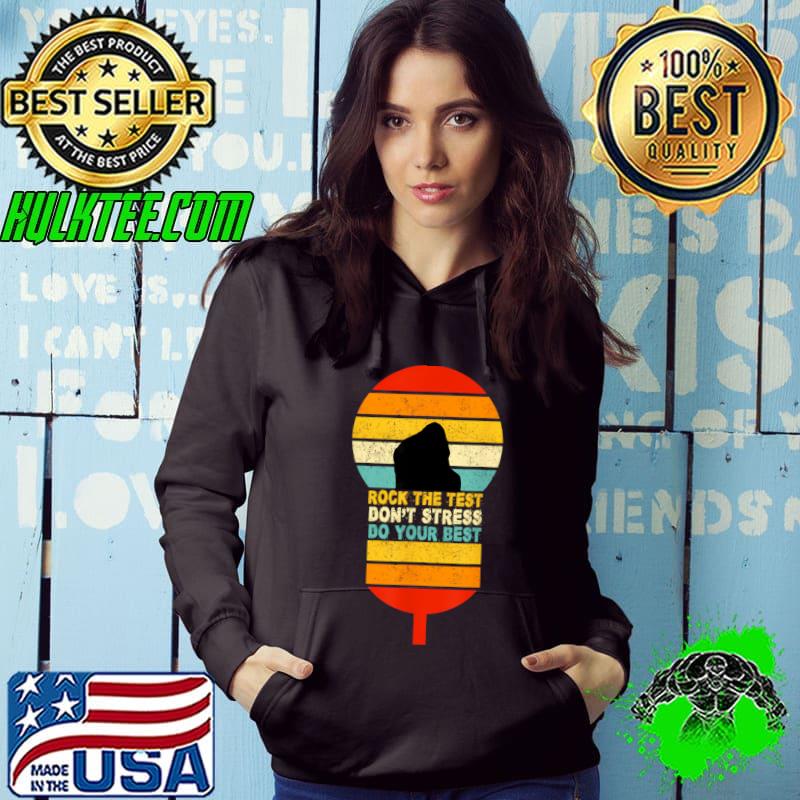 Nice lamp The Test Dont Stress Do Your Best Test Day Retro T-Shirt Hoodie Nice lamp The Test Dont Stress Do Your Best Test Day Retro T-Shirt Hoodie
