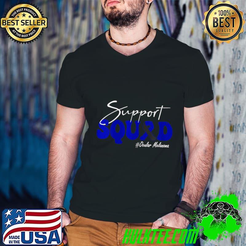 Ocular Melanoma Awareness Black Support Squad T-Shirt