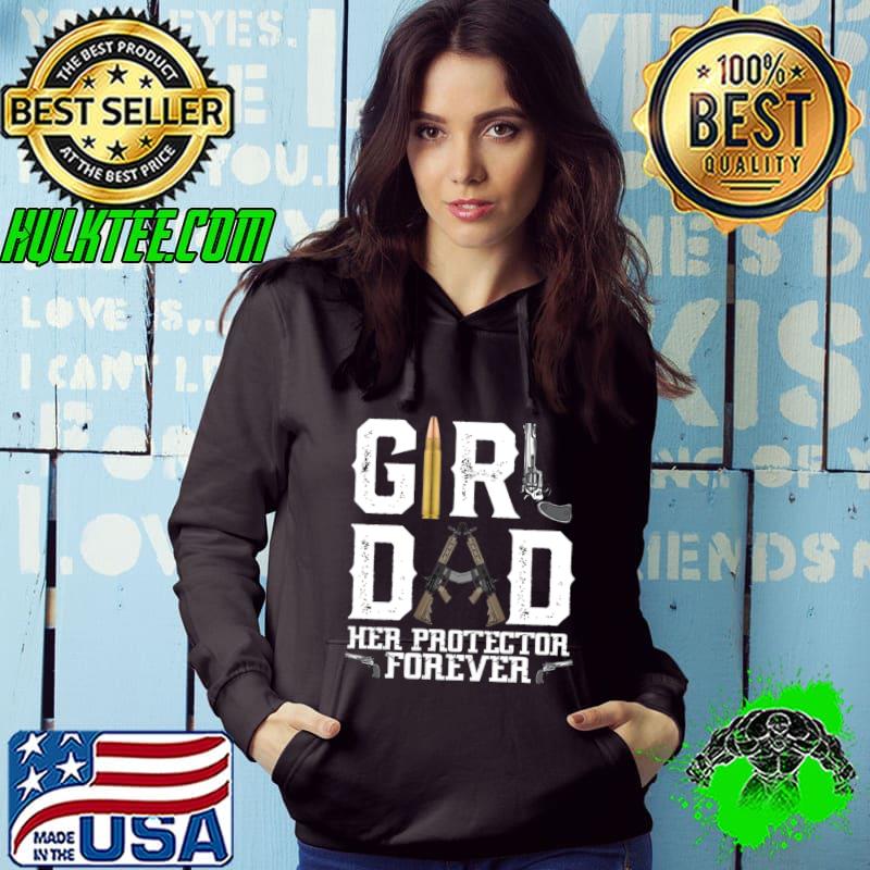 Official girl Dad Her Protector Forever Father of Girls T-Shirt