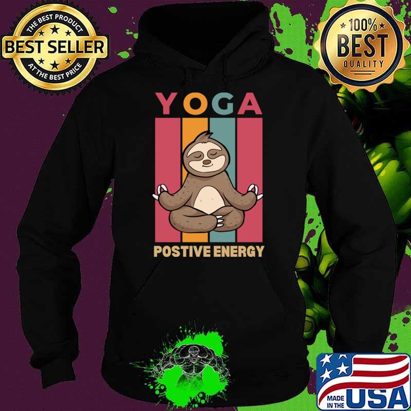 Official yoga Positive energy vintage T-Shirt Hoodie Official yoga Positive energy vintage T-Shirt Hoodie