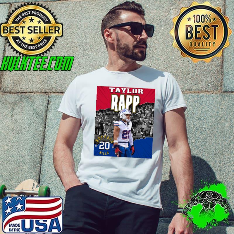 Original taylor Rapp American football safety for the Buffalo Bills T-Shirt Unisex Original taylor Rapp American football safety for the Buffalo Bills T-Shirt Unisex