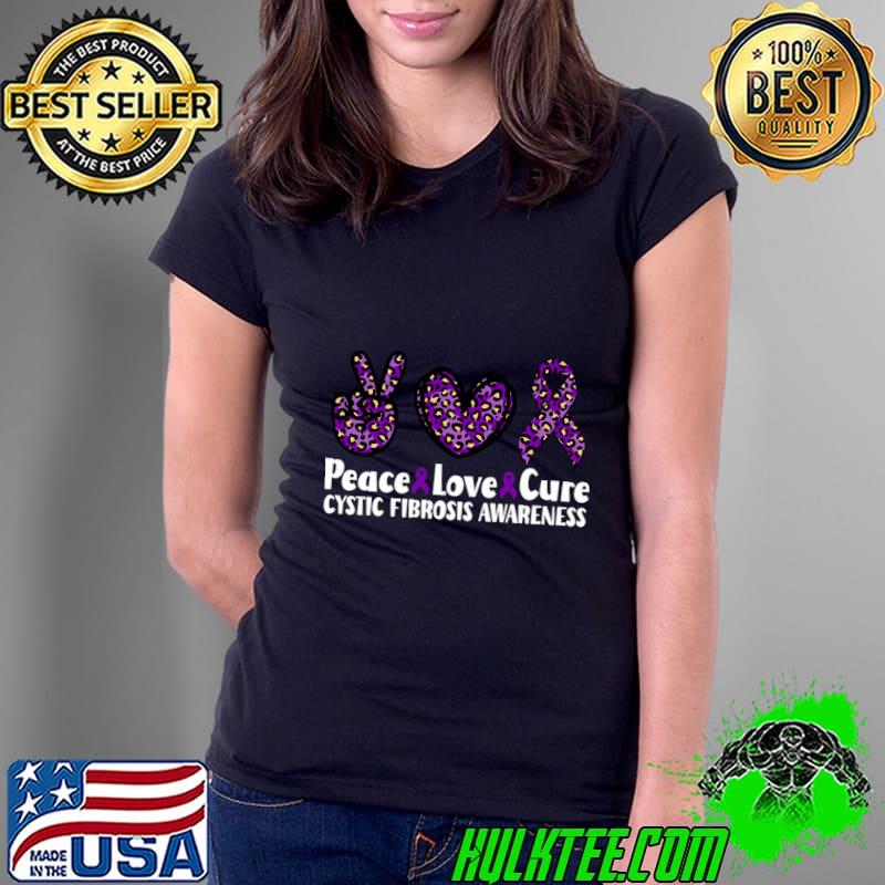 Peace Love Cure Cystic Fibrosis Awareness Leopard T-Shirt Ladies Tee Peace Love Cure Cystic Fibrosis Awareness Leopard T-Shirt Ladies Tee