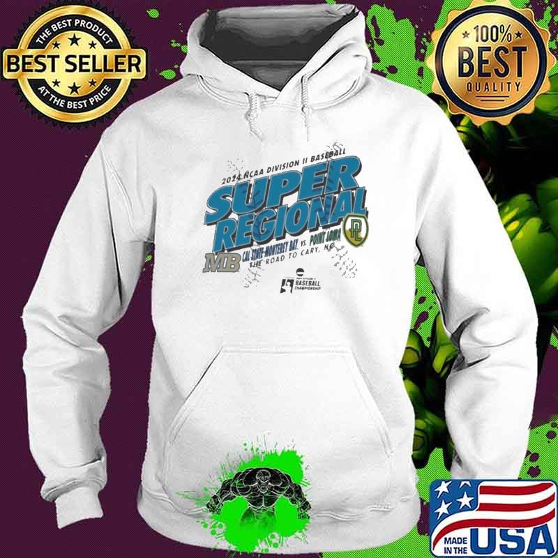 Point Loma Sea Lions Vs Cal State Monterey Bay Otters 2024 NCAA Division II Baseball Super Regional Shirt Hoodie Point Loma Sea Lions Vs Cal State Monterey Bay Otters 2024 NCAA Division II Baseball Super Regional Shirt Hoodie
