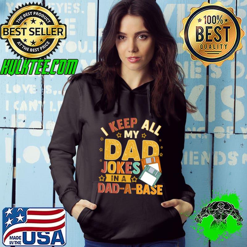 Premium i Keep All My Dad Jokes In A Dad A Base Vintage Father Dad T-Shirt Premium i Keep All My Dad Jokes In A Dad A Base Vintage Father Dad T-Shirt