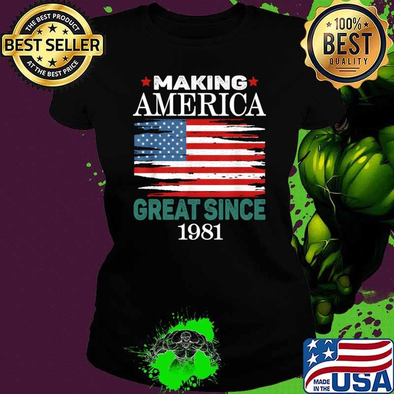 Premium making America Great Since 1981 Birthday Party Usa Flag T-Shirt