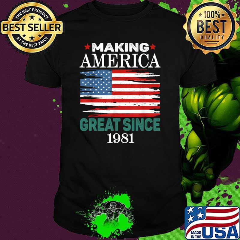 Premium making America Great Since 1981 Birthday Party Usa Flag T-Shirt Unisex Premium making America Great Since 1981 Birthday Party Usa Flag T-Shirt Unisex